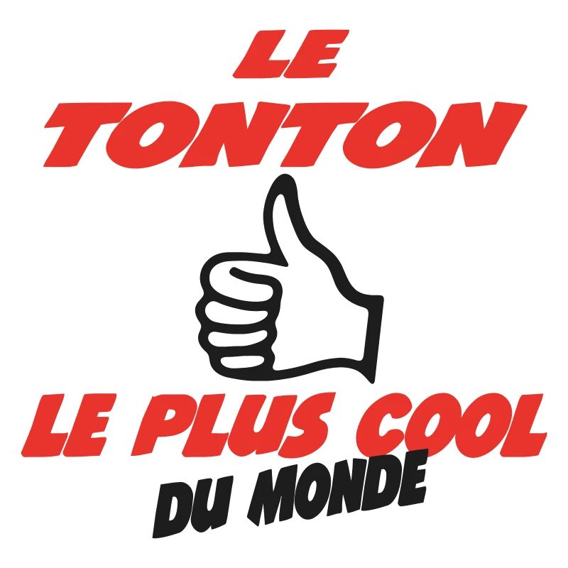 LE TONTON LE PLUS COOL DU MONDE