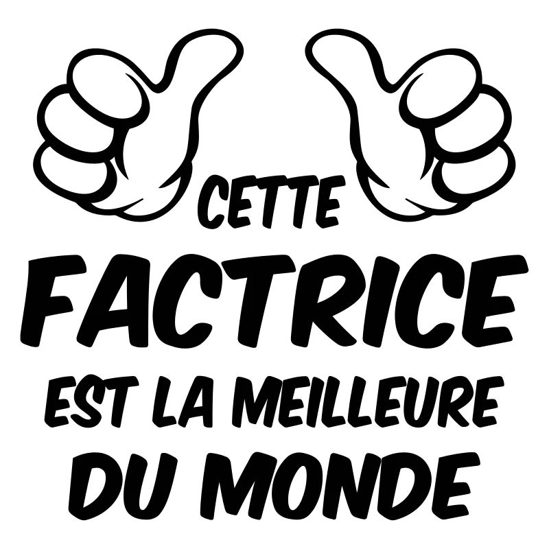MEILLEURE FACTRICE