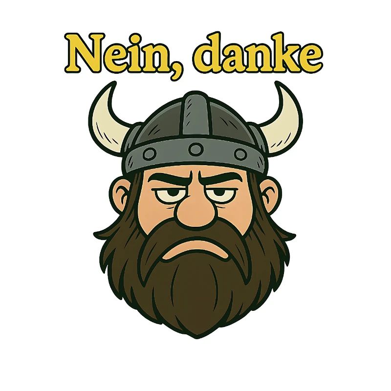 Nein, danke...witziger Wikinger