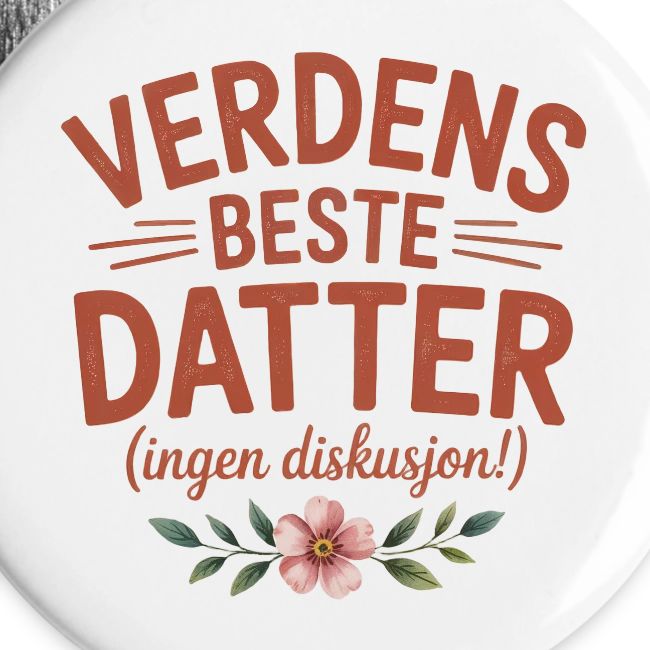 Verdens beste datter (ingen diskusjon!)