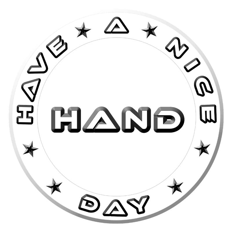 Have a Nice Day Metallisches Hand Emblem