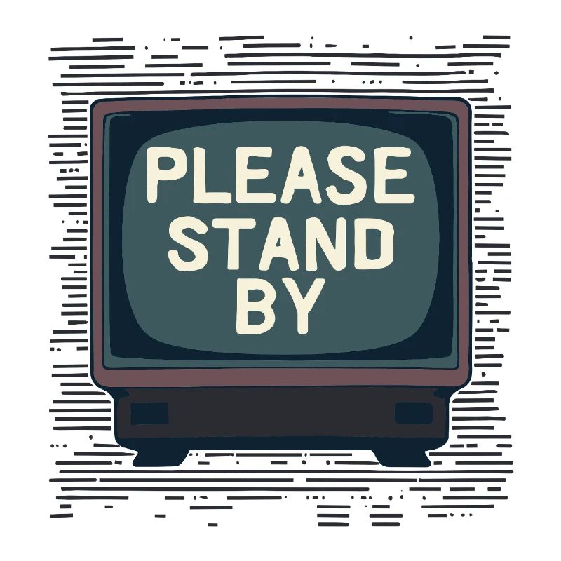PLEASE STAND BY Please Wait – Retro TV