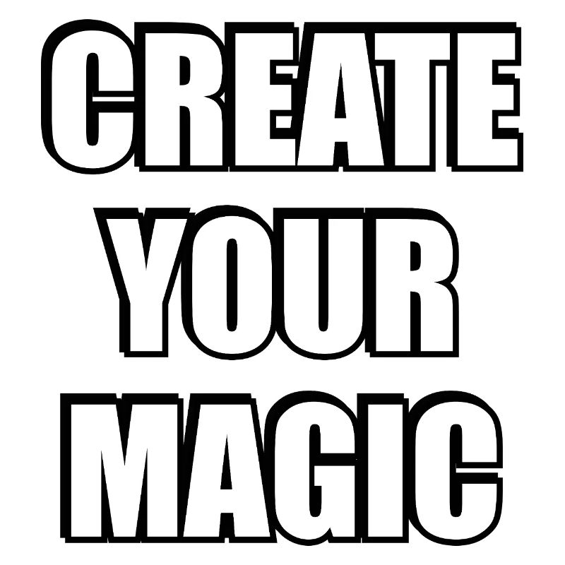Create Your Magic Bold Typography