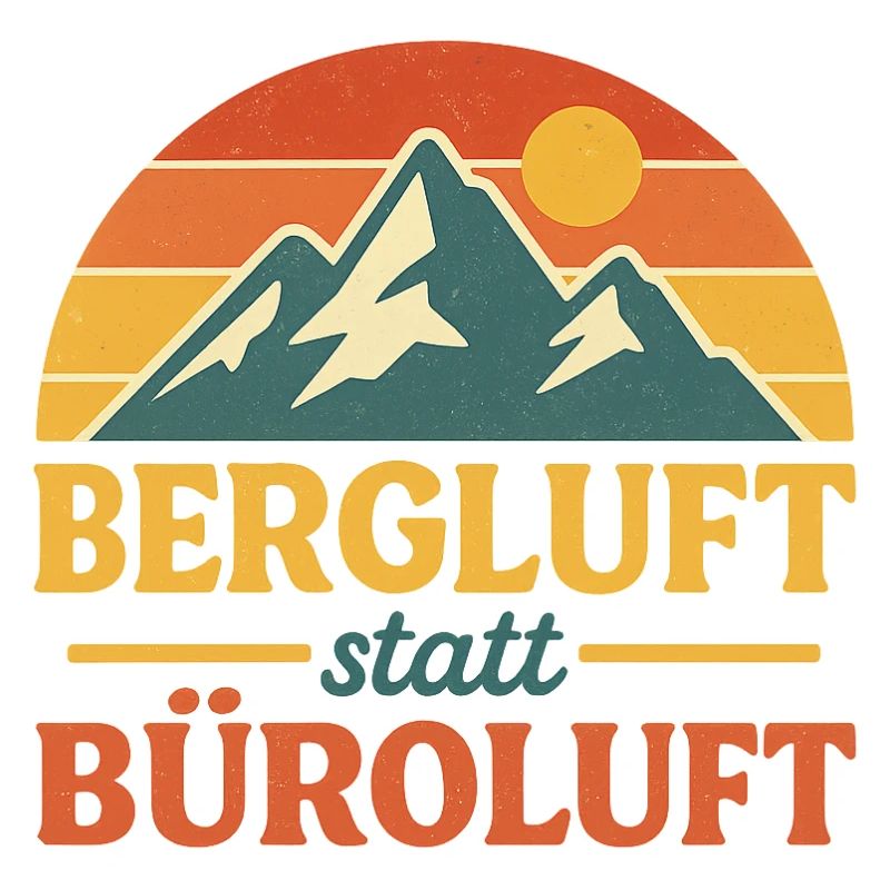 Bergluft statt Büroluft Retro Logo