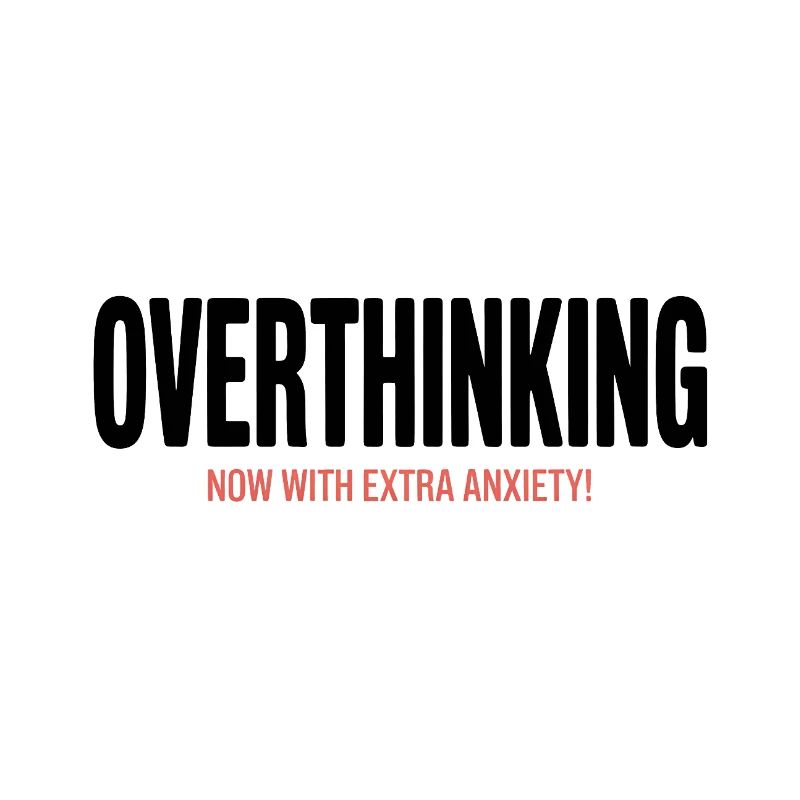 Trop réfléchir, maintenant avec plus d’anxiété !