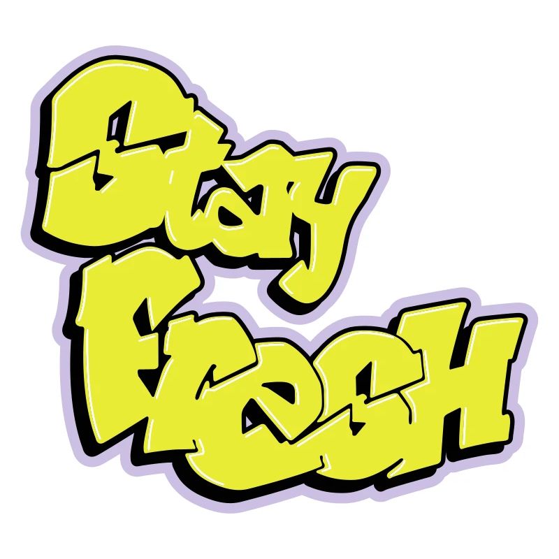 Stay Fresh