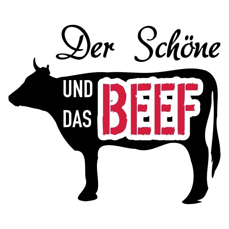 Der Schöne und das Beef