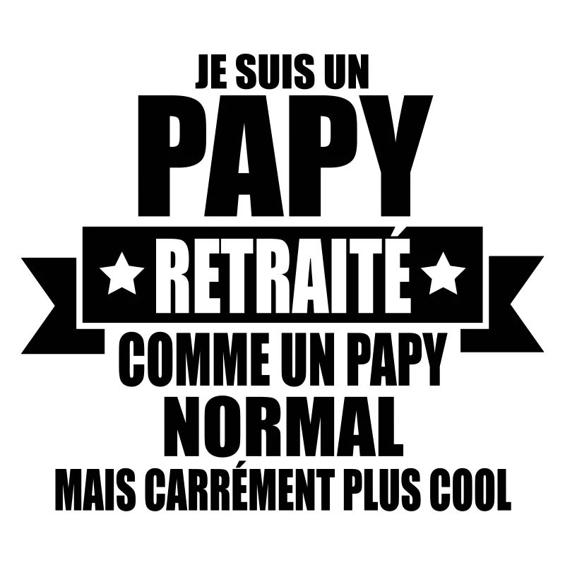 je suis un papy retraité