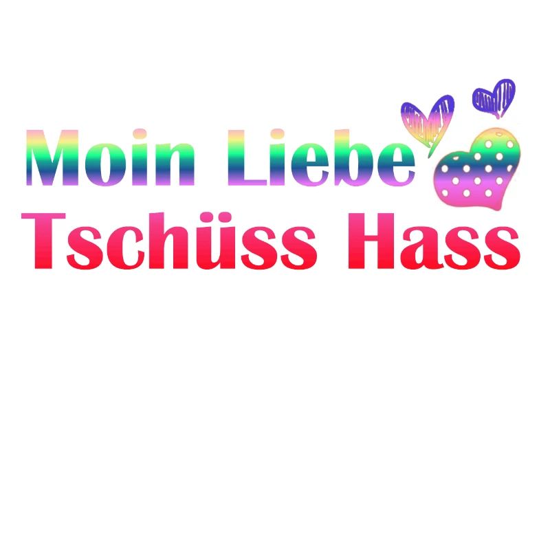 Moin Love - Bye Hate I Love I Gift Idea