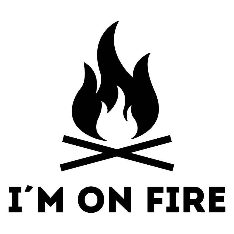 I AM ON FIRE - Feuerwehr oder Grillmeister