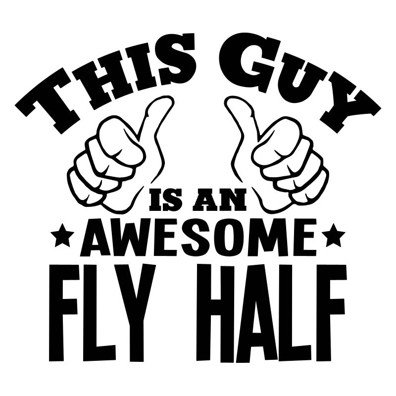 this guy is an awesome fly half