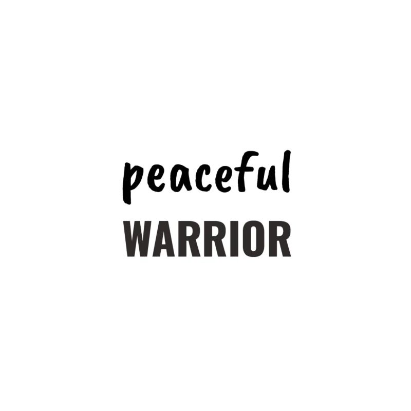Peaceful Warrior