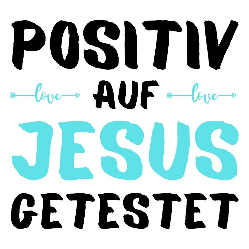Auf Jesus getestet Gott Geschenkidee