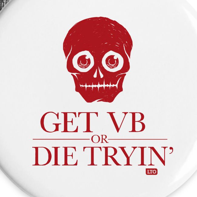 Get VB or die tryin'