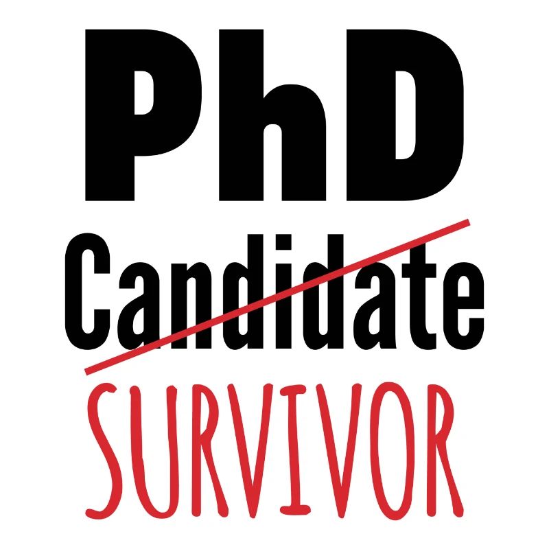 Phd Survivor Student Sort cadeau