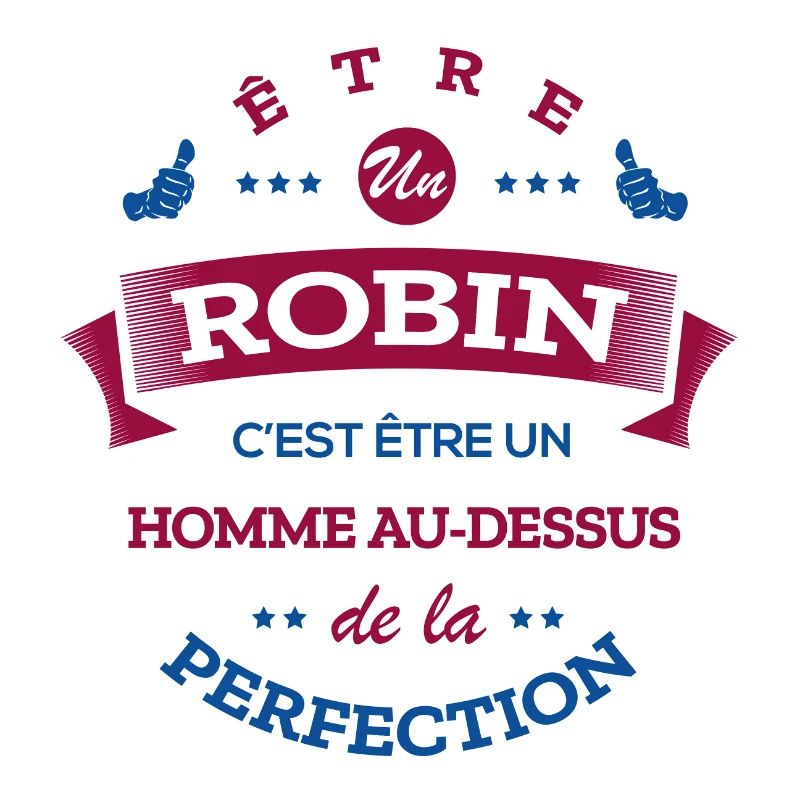 ROBIN PARFAIT - NOM ROBIN
