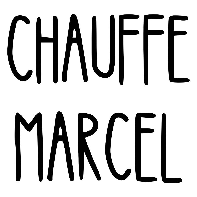 chauffe marcel