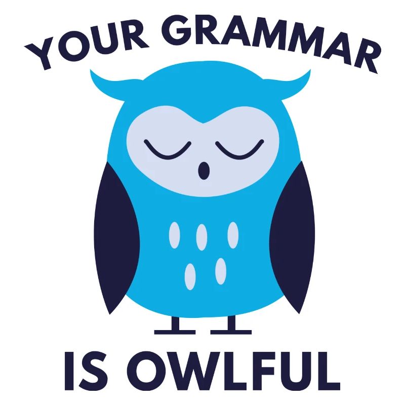 Your Grammar Is Owlful