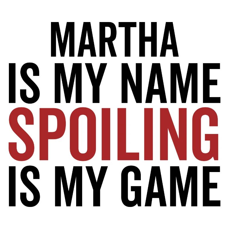 Martha est mon nom Spoiling est mon jeu