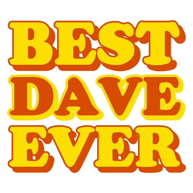 Dave First Name Funny Gift