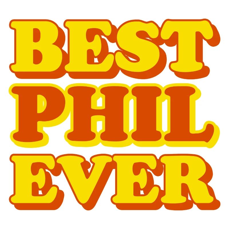 Phil First Name Funny Gift