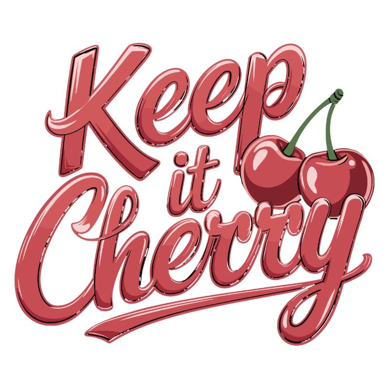 Keep It Cherry Cherries for a Cherry Fan