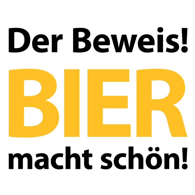 Der Beweis! Bier macht schön! Bierbauch Biergarten