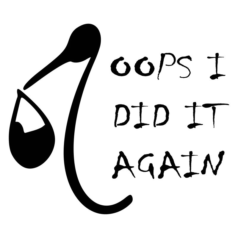 oops i did it again