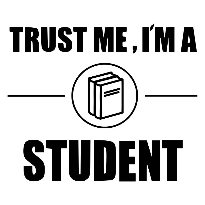 trust me im a student Schule Abi Uni Statement