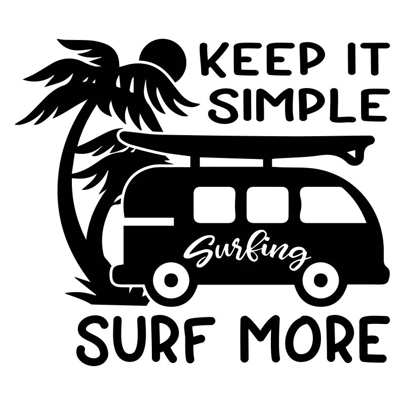 Keep It Simple Surf More