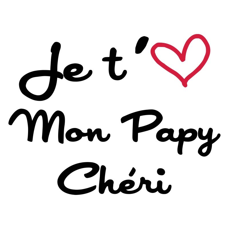 Papy Chéri / Grand-Père / Naissance / Bébé