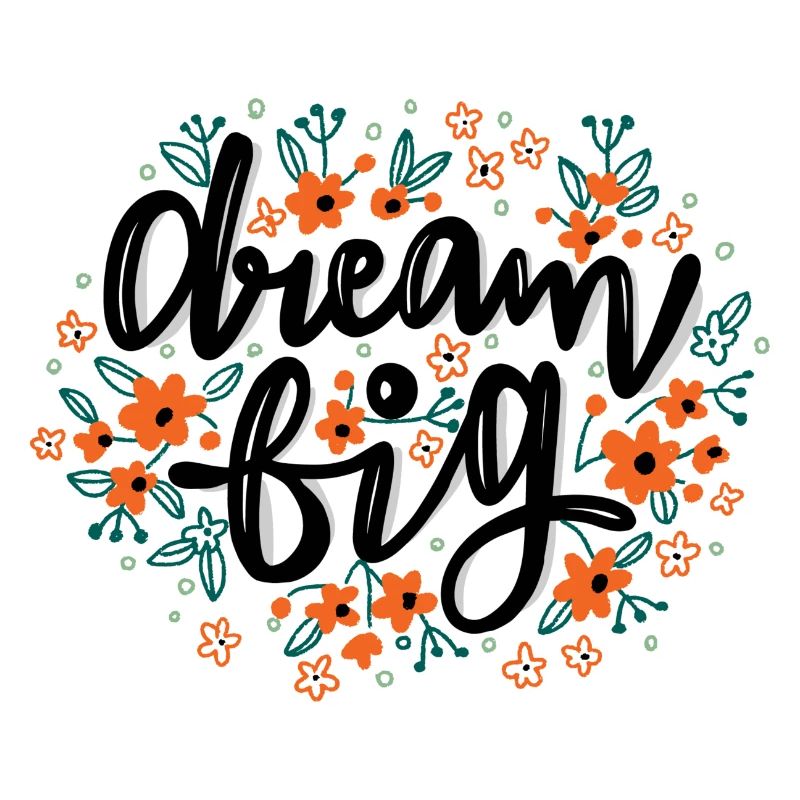Dream Big