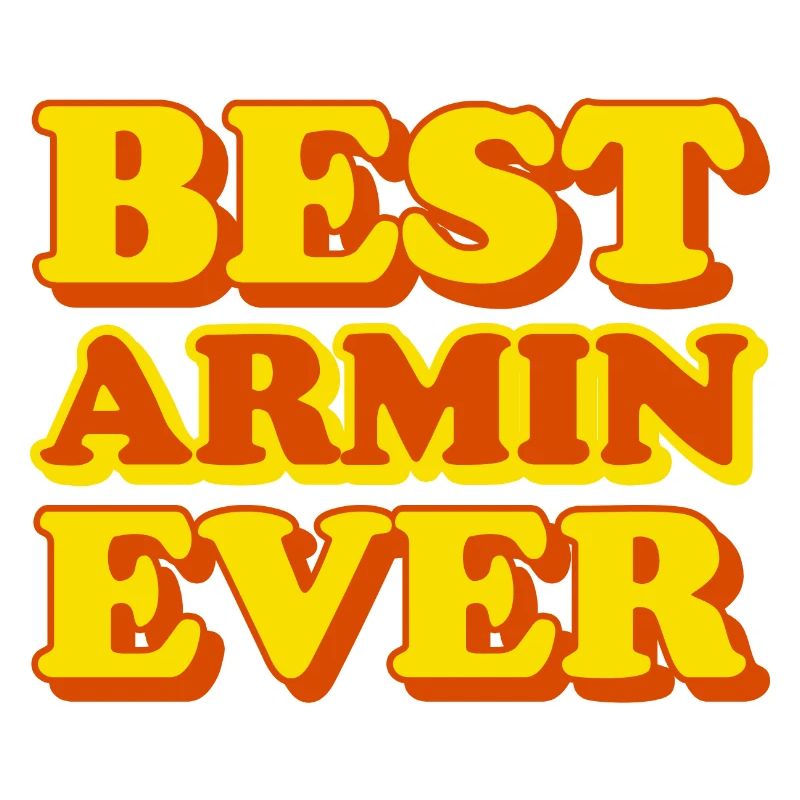 Armin First name Funny gift