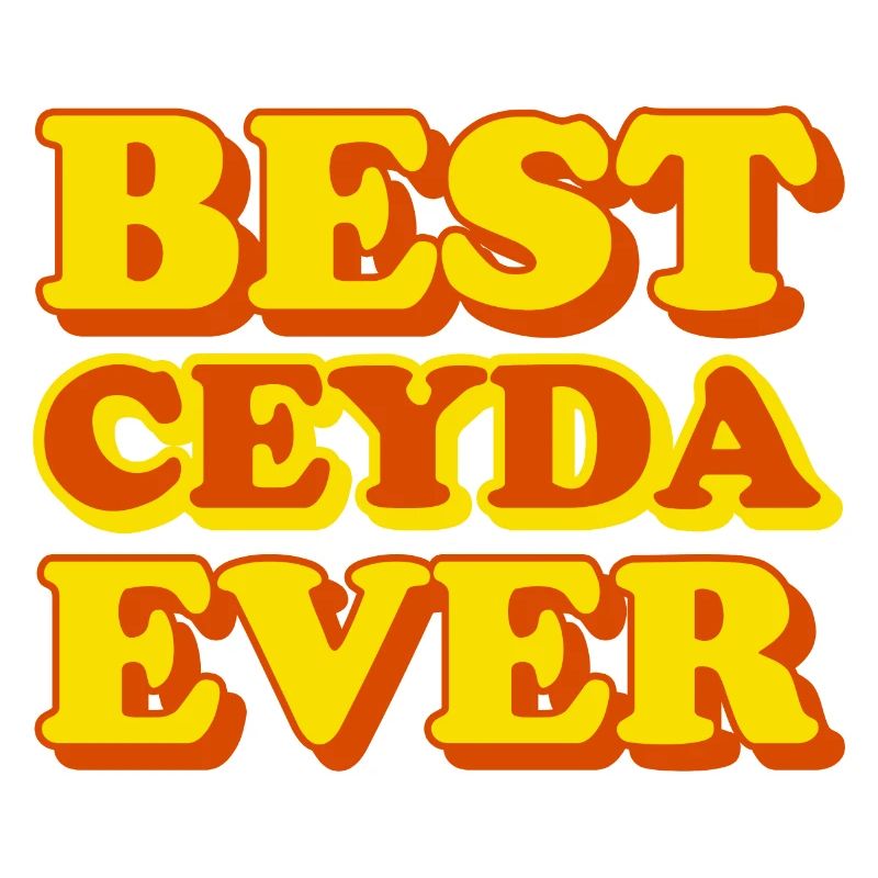 Ceyda First Name Funny Gift