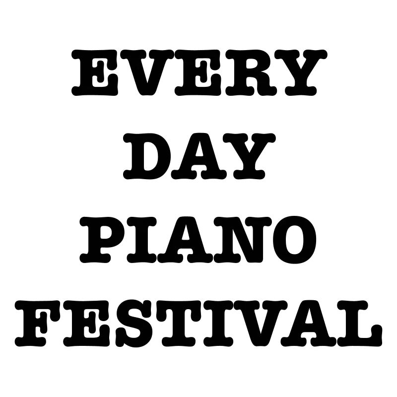 EveryDayPianoFest