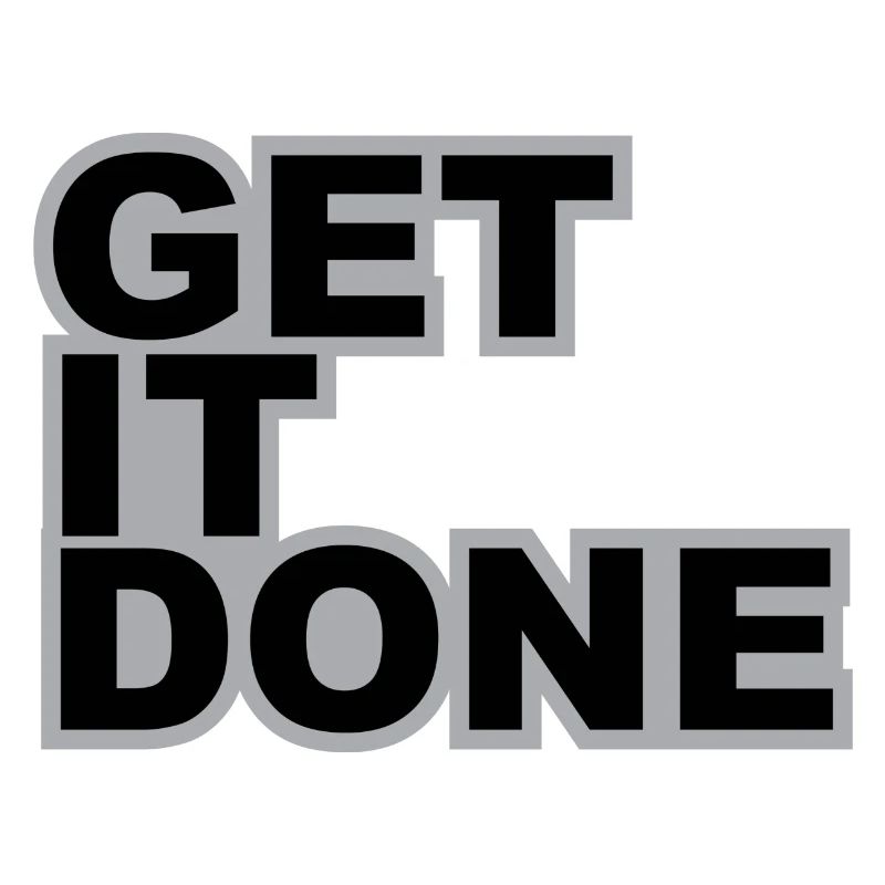 GET IT DONE
