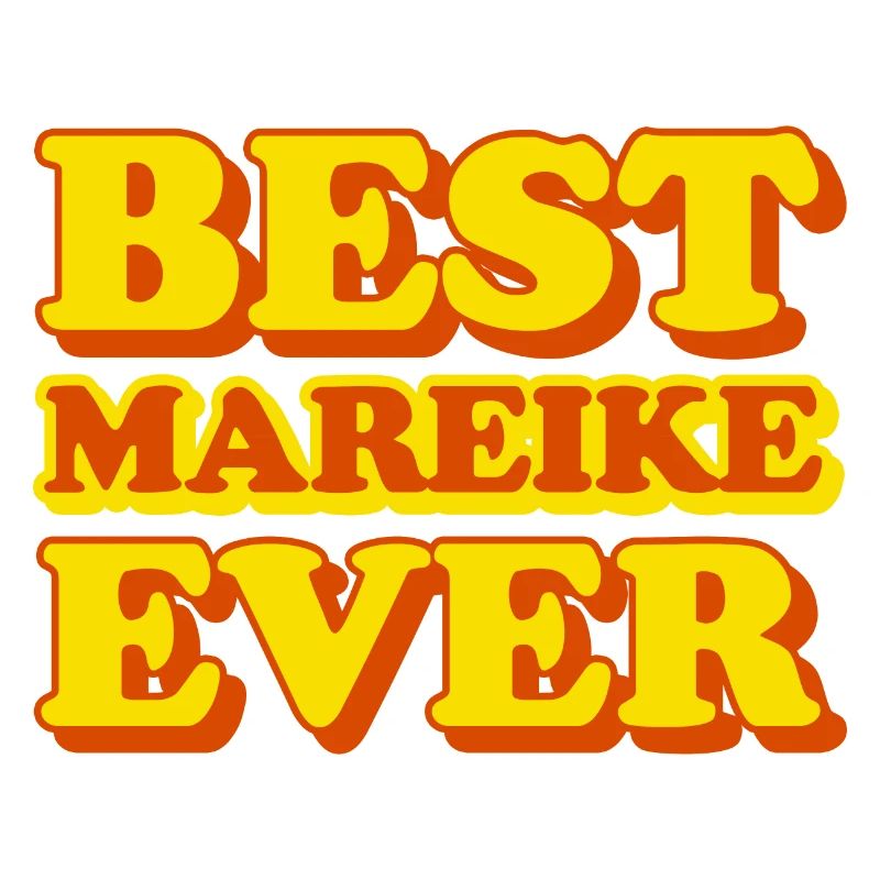 Mareike First Name Funny Gift