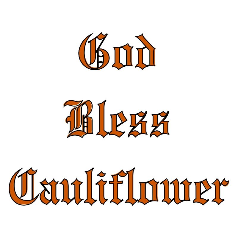 GodBlessCauliflower