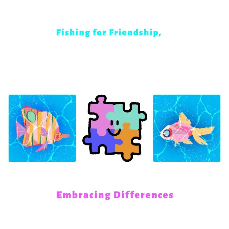 Pêcher l’amitié Accepter les différences