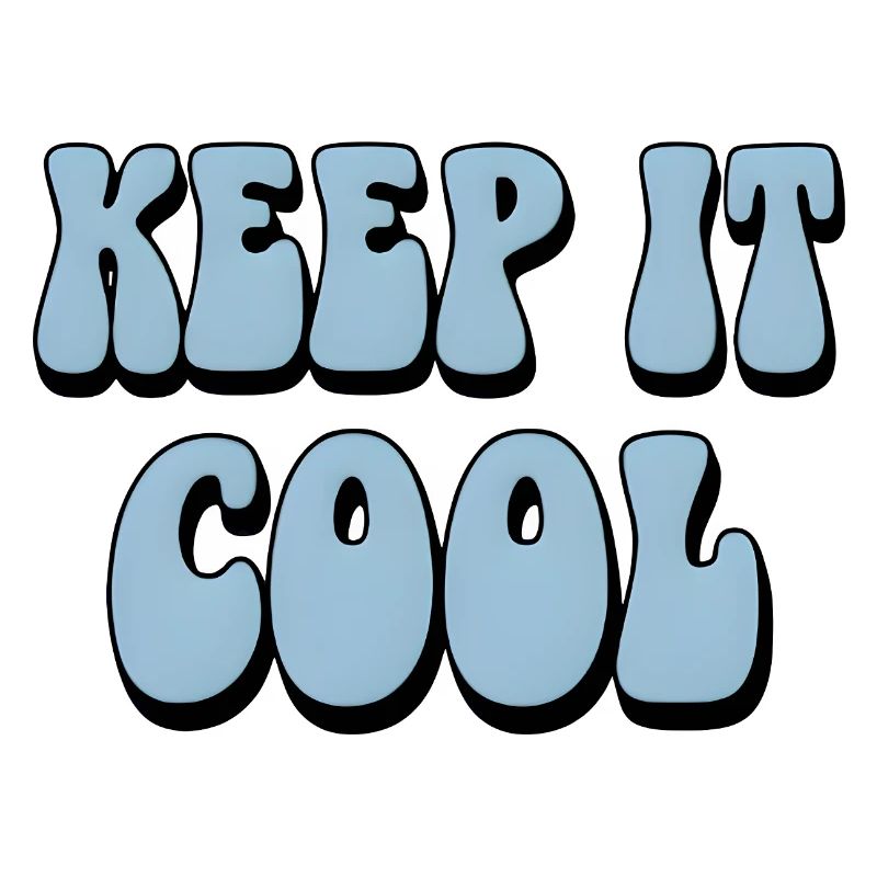 Keep It Cool Bubble Text