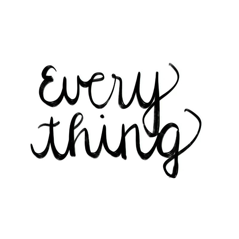 Everything