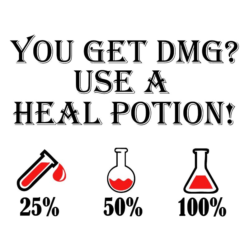 Utilisez une potion de guérison