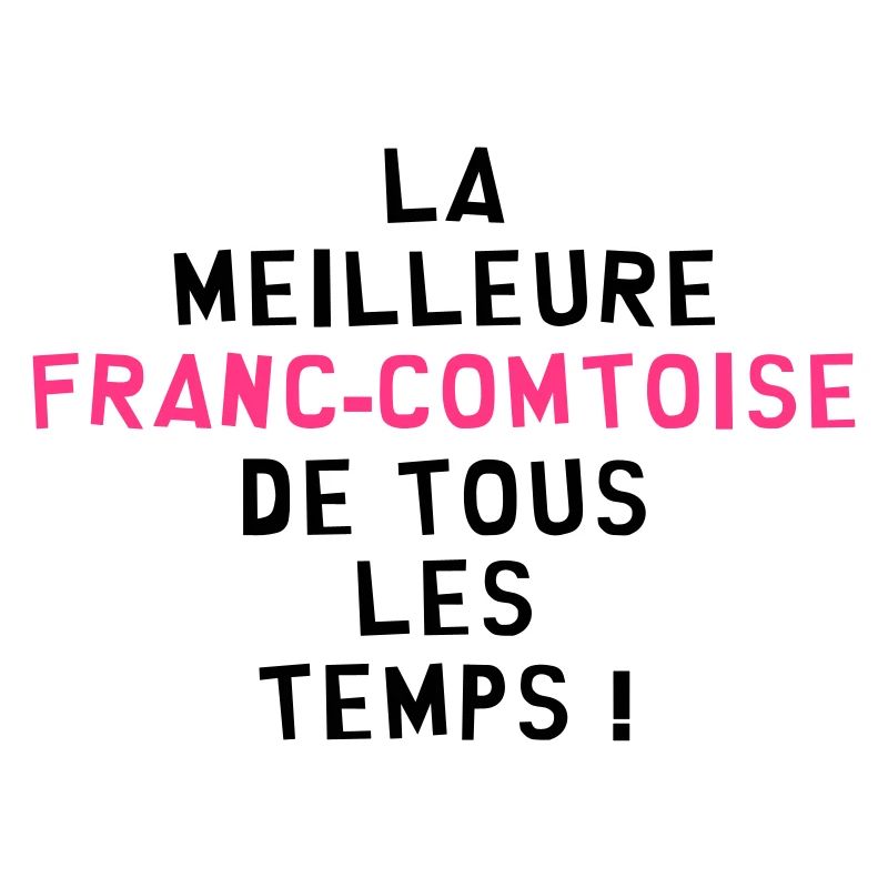 Franche-comté / Franc-Comtois / Franc-Comtoise
