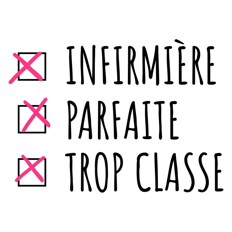 Infirmière parfaite et trop classe