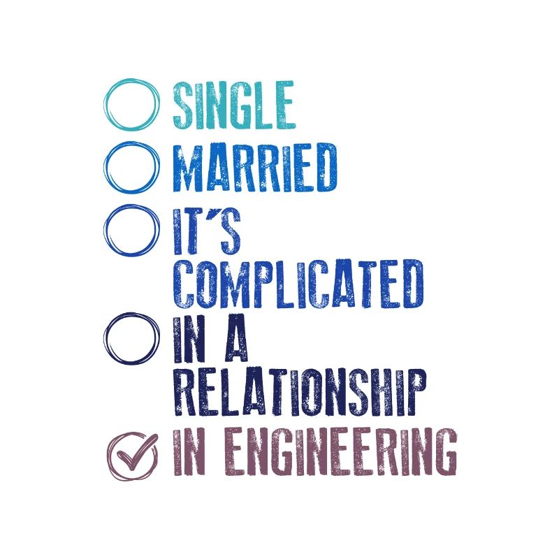 Engineer Gift It's Complicated In Engineering