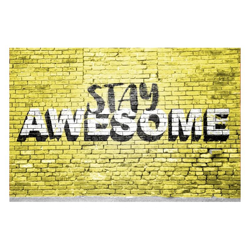 Stay Awesome saying lettering Graffiti on Brick Wa