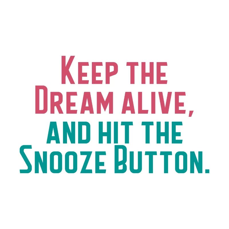 Keep The Dream Alive