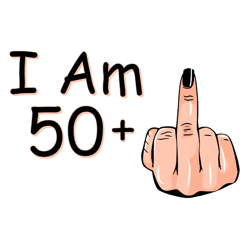 Ich bin 50 + 1 Mittelfinger Hemd Ich bin 50 plus,