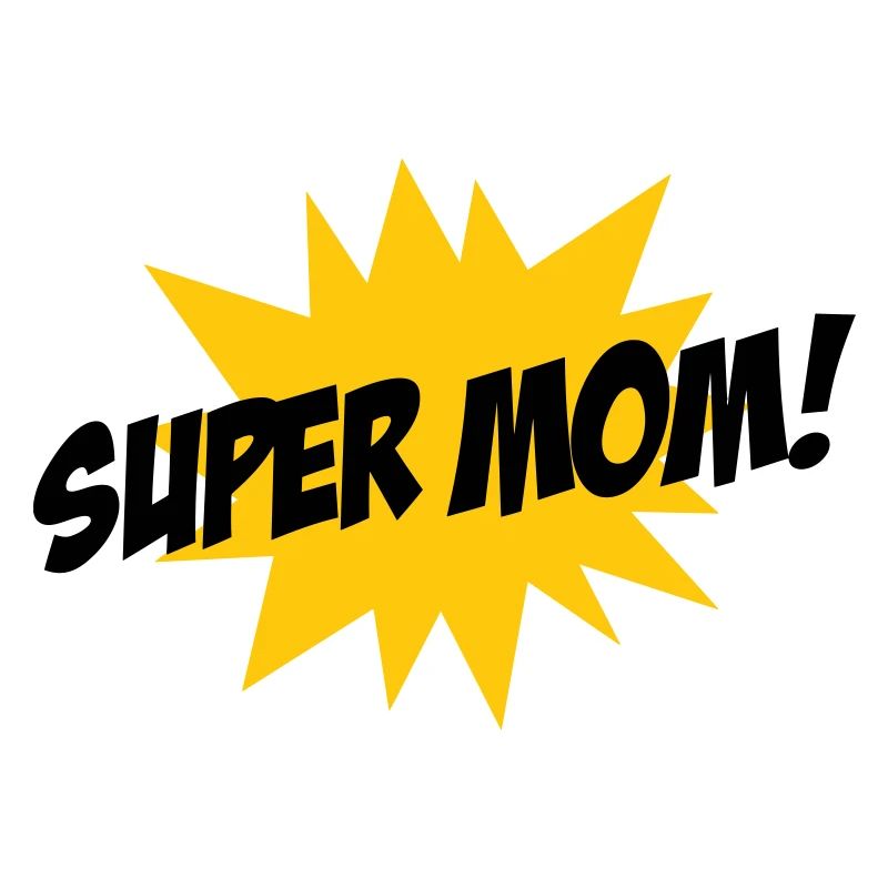 Super Mom - Muttertag