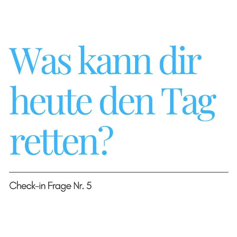 Check-in Frage Nr. 5